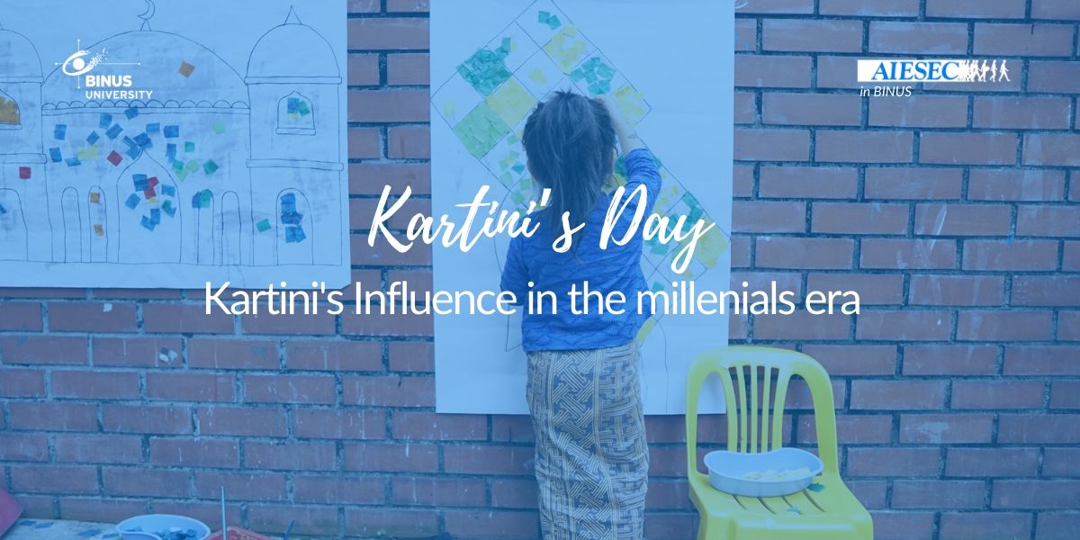 Kartini’s Influence in the Millenials Era
