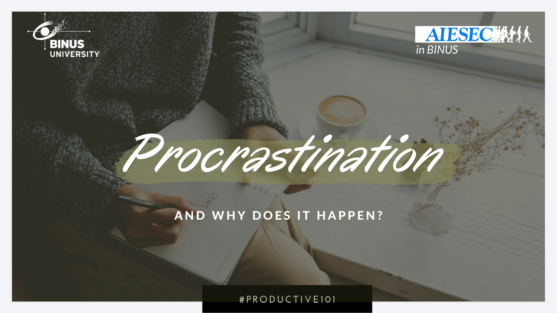 #Productive101: Procrastination