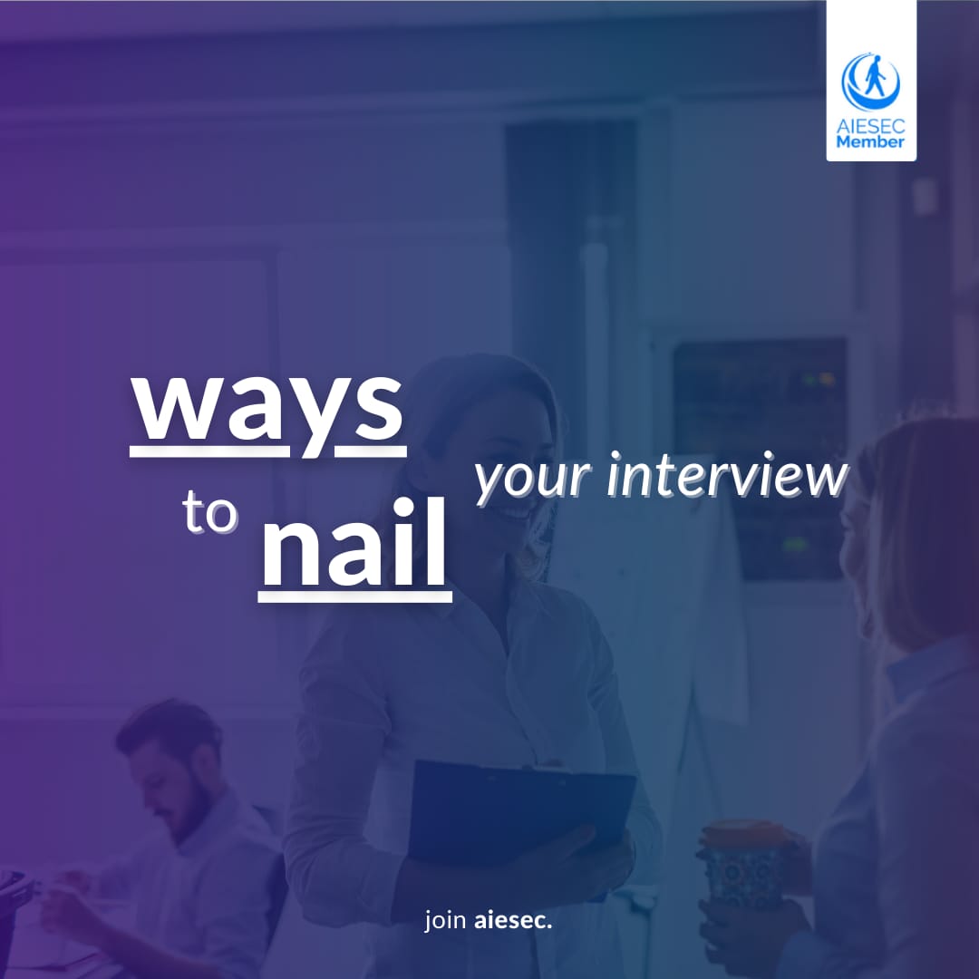 Ways to Nail Your Interview