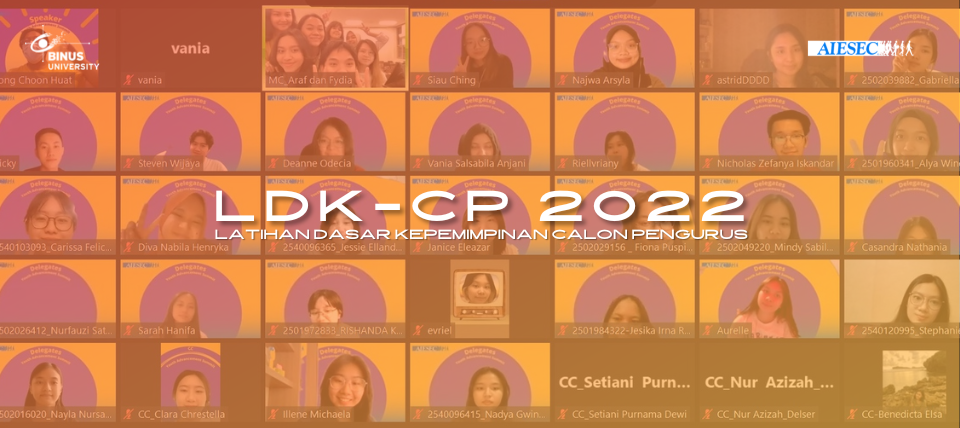 LATIHAN DASAR KEPEMIMPINAN CALON PENGURUS (LDK-CP) AIESEC IN BINUS 2022