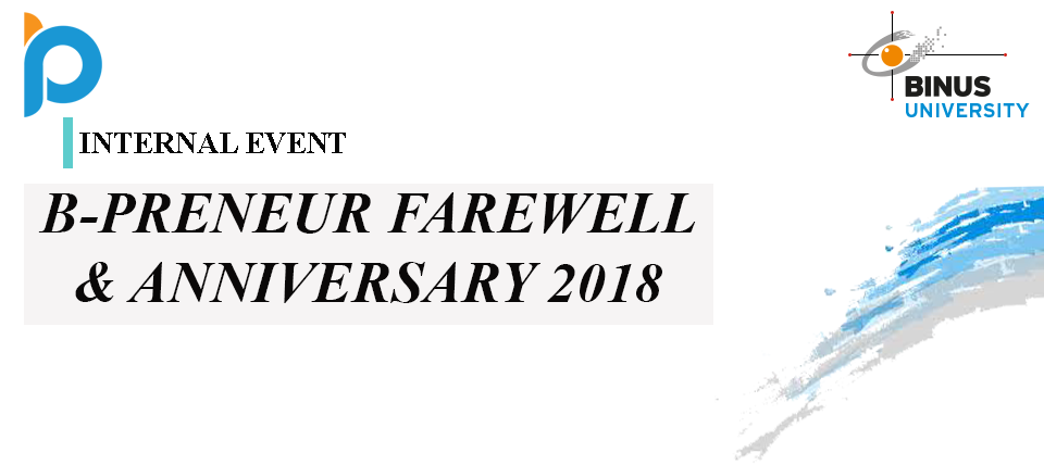 B-PRENEUR FAREWELL & ANNIVERSARY 2018