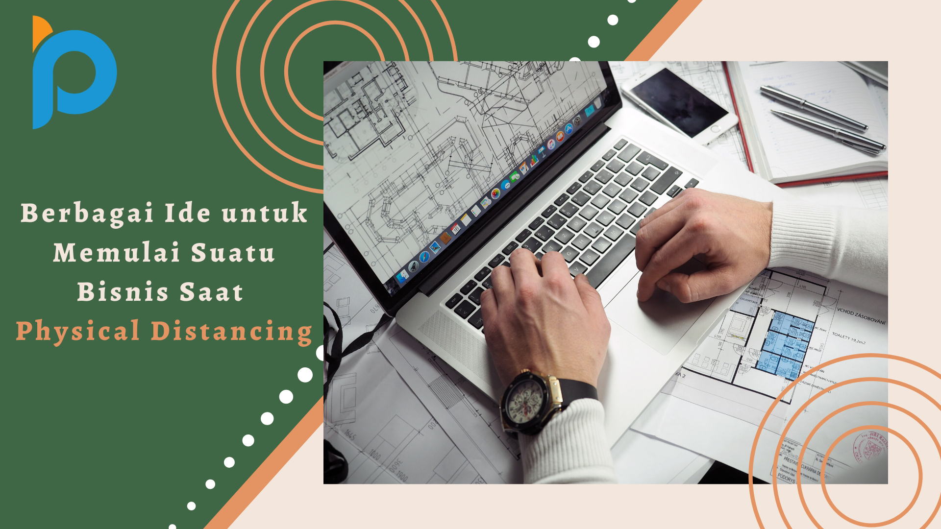 Berbagi ide untuk Memulai Sesutu Bisnis saat Physical Distancing