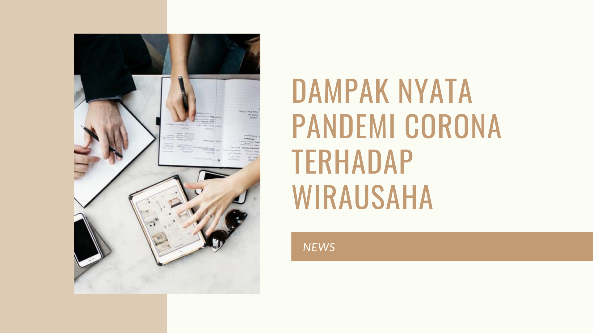 Dampak Nyata Pandemi Corona Terhadap Wirausaha – B-Preneur