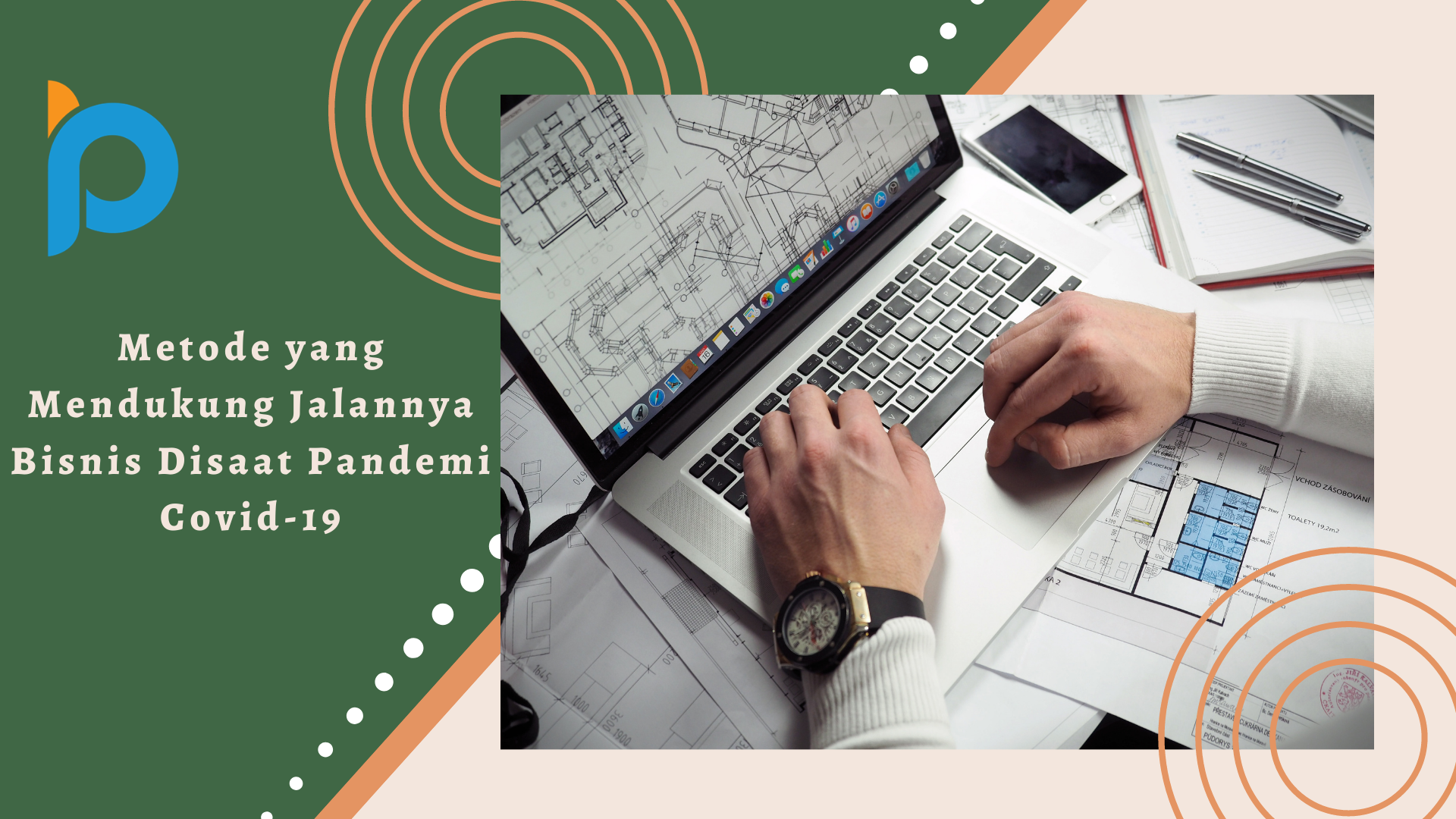 Metode Yang Mendukung Jalannya Bisnis Disaat Pandemi Covid-19 – B-Preneur