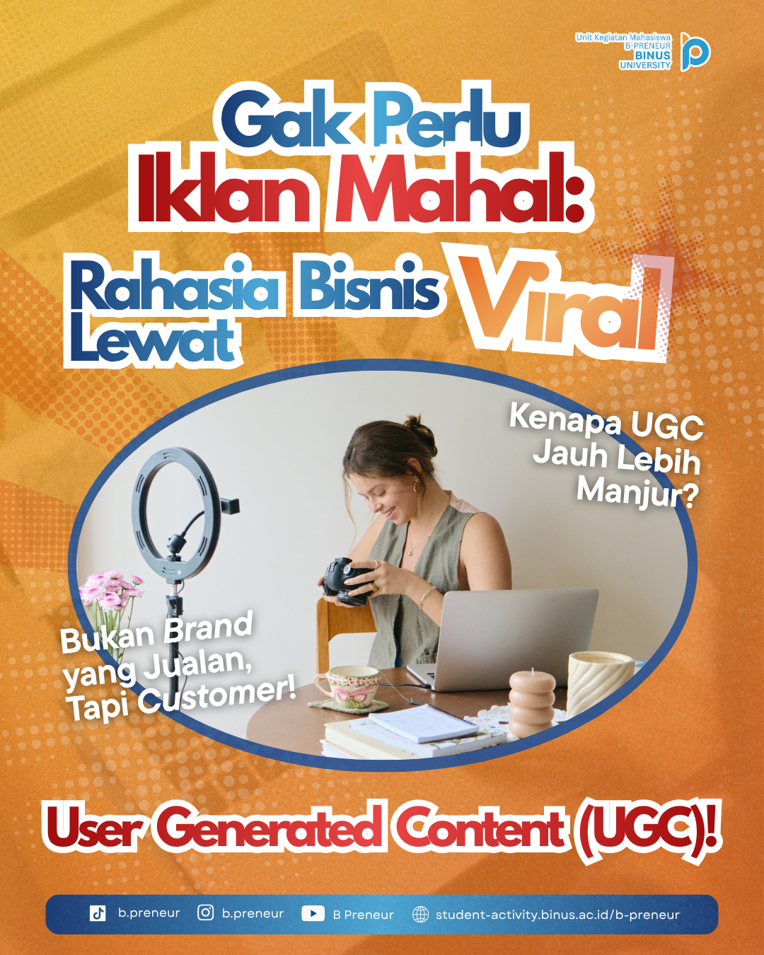 Gak perlu Iklan Mahal: Rahasia Bisnis Viral Lewat Kenapa UGC Jauh Lebih Manjur? Bukan Brand Yang Jualan, Tapi Customer! User Generated Content (UGC)!