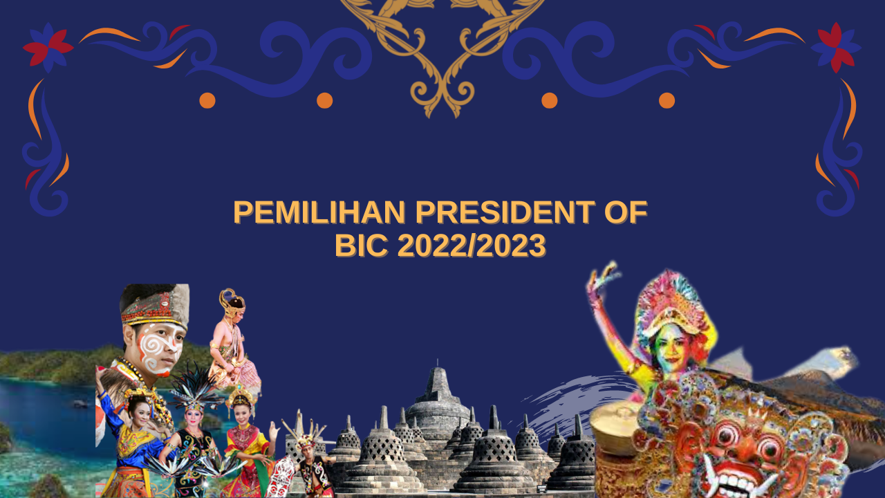 Pemilihan President of BIC 2022/2023