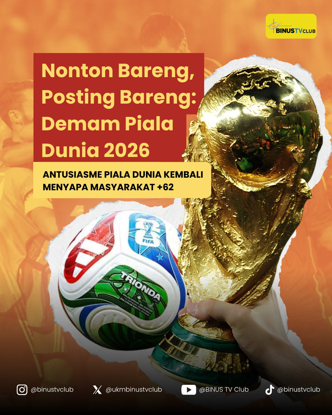 Nonton Bareng, Posting Bareng: Demam Piala Dunia 2026