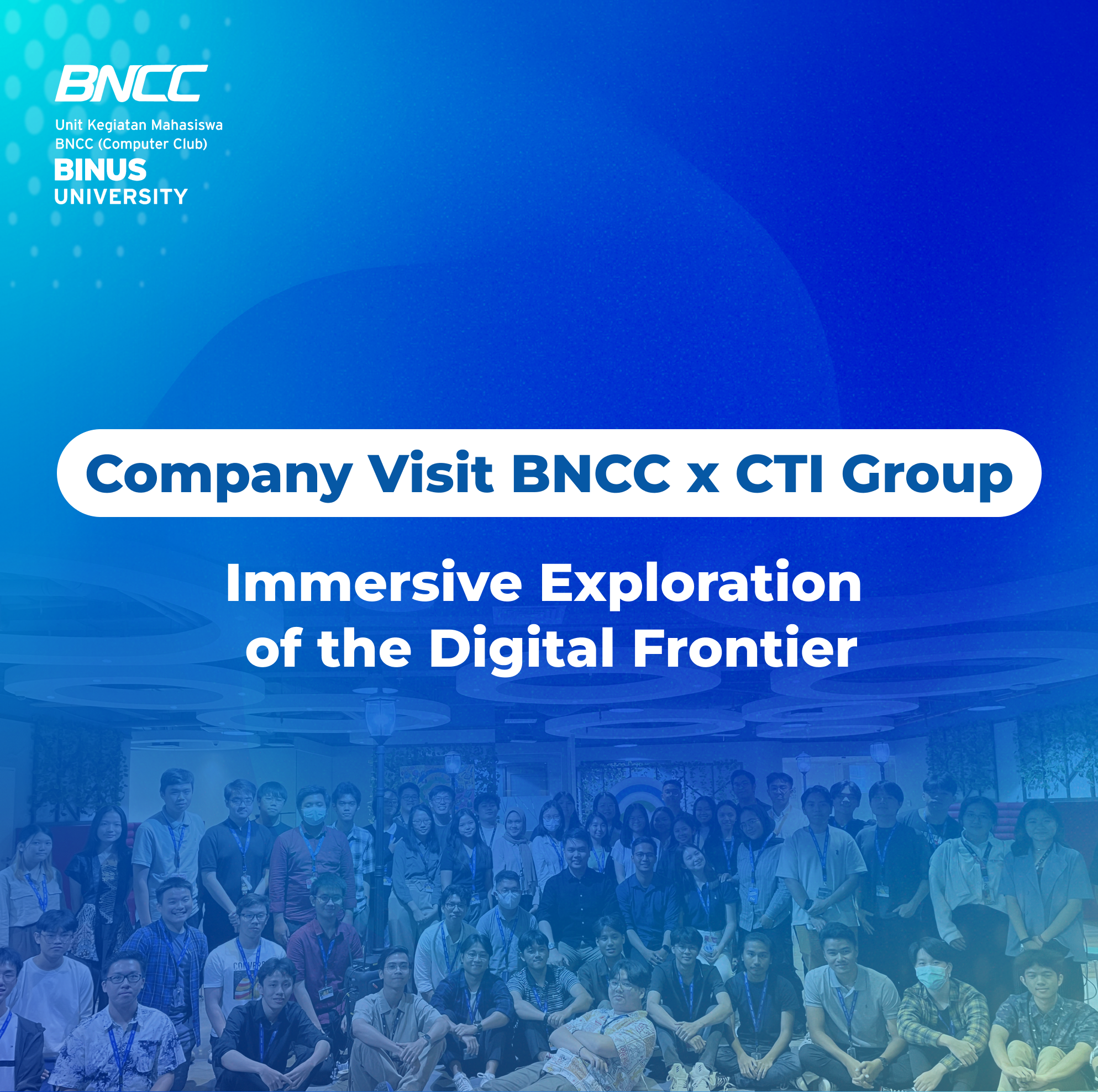 BNCC Company Visit x CTI Group