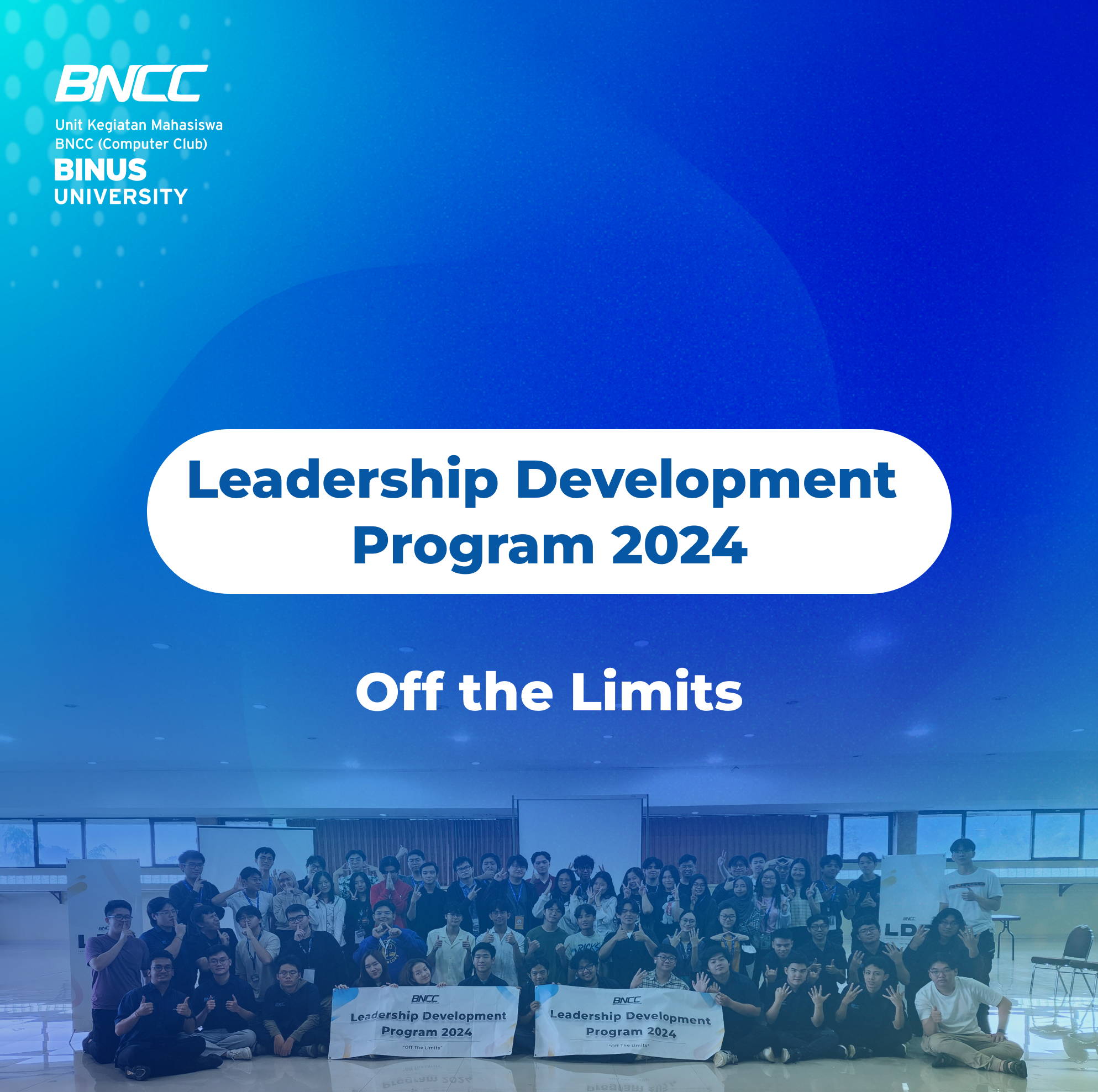 BNCC LEADERSHIP DEVELOPMENT PROGRAM: “Off the Limits”
