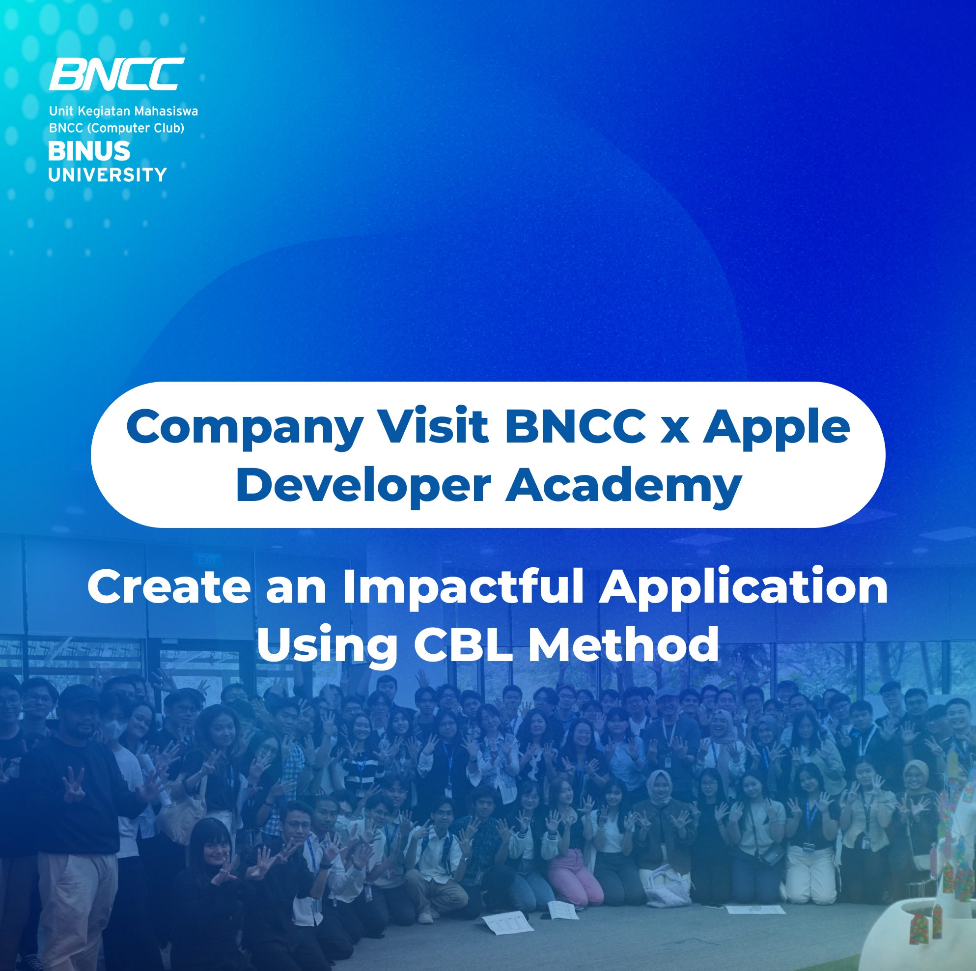 BNCC COMPANY VISIT X APPLE DEVELOPER ACADEMY