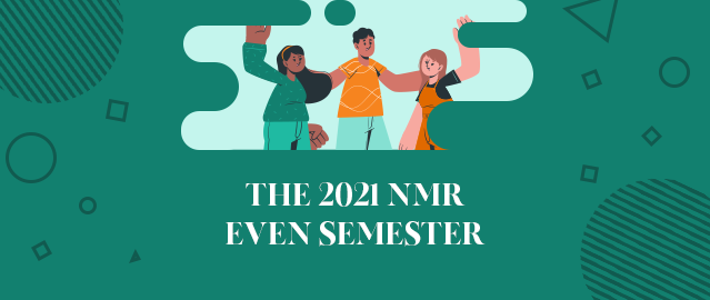 THE 2021 NMR EVEN SEMESTER