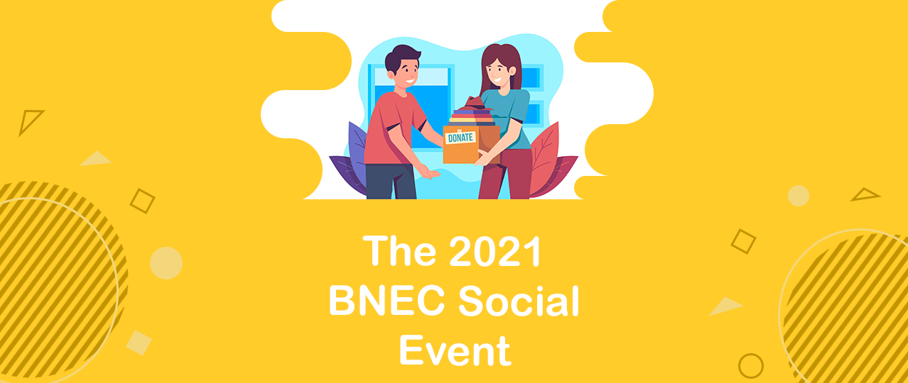 THE 2021 BNEC SOCIAL EVENT