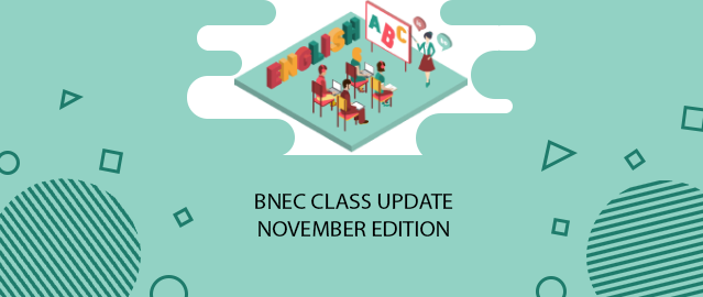 BNEC CLASS UPDATE NOVEMBER EDITION