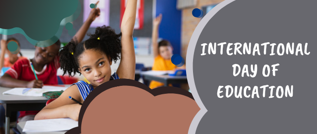 INTERNATIONAL DAY OF EDUCATION