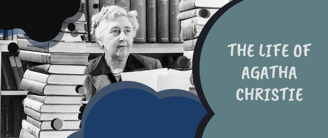 THE LIFE OF AGATHA CHRISTIE