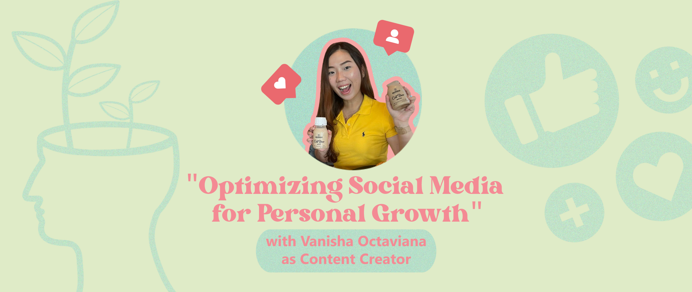 WEBINAR: OPTIMIZING SOCIAL MEDIA FOR PERSONAL GROWTH