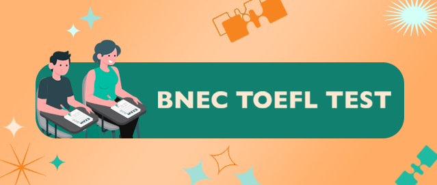 BNEC: TOEFL Test