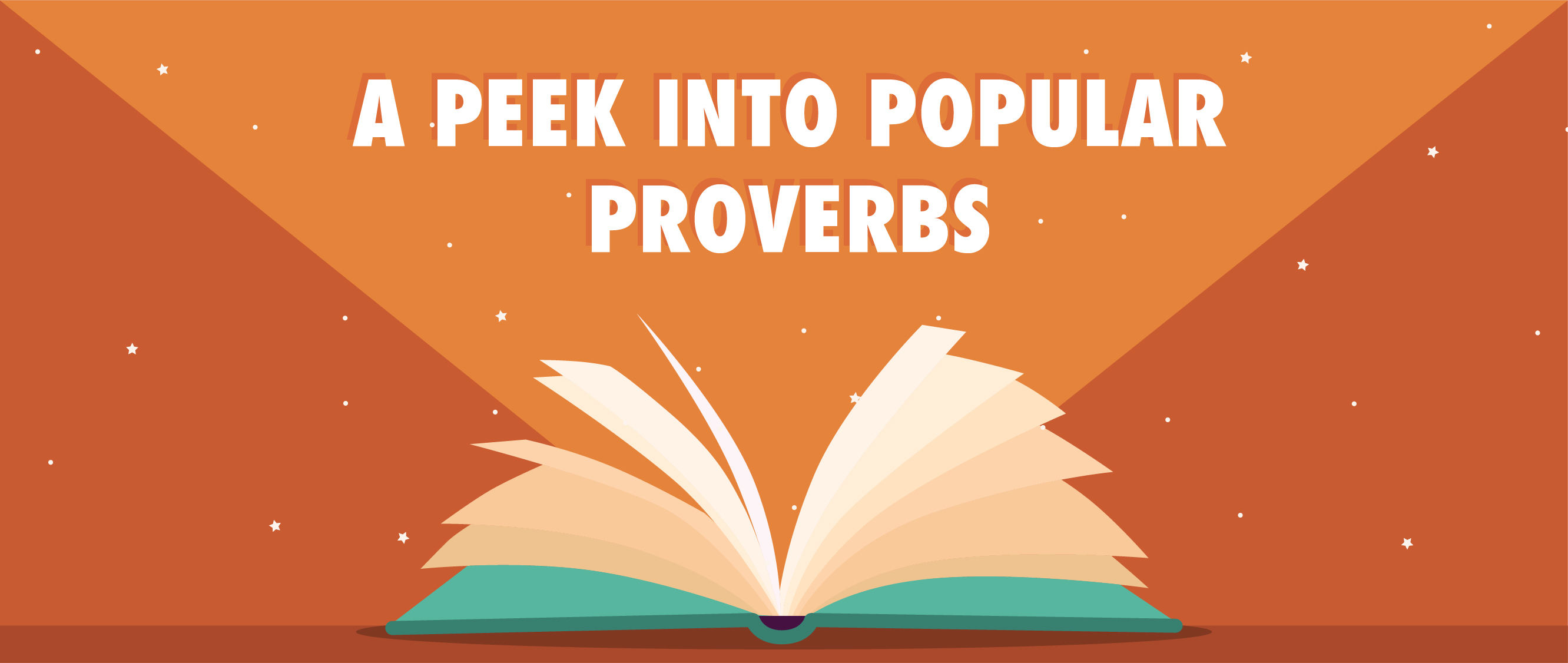 A PEEK INTO POPULAR PROVERBS BINA NUSANTARA English Club