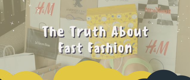 The Truth About Fast Fashion
