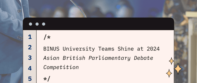 BINUS University Teams Shine at 2024 Asian British Parliamentary Debate Competition