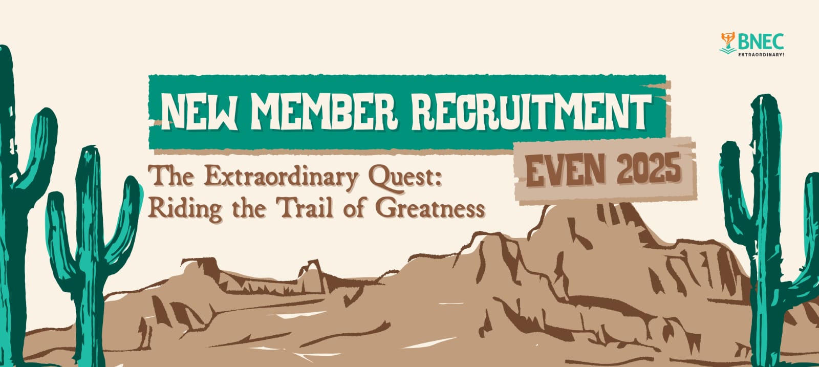 The New Member Recruitment Even 2025: The Extraordinary Quest: Riding the Trail to Greatness