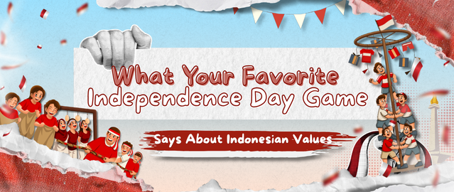 What Your Favorite Independence Day Game Says About Indonesian Values