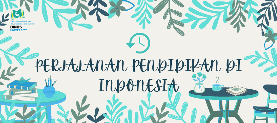 Perjalanan Pendidikan di Indonesia