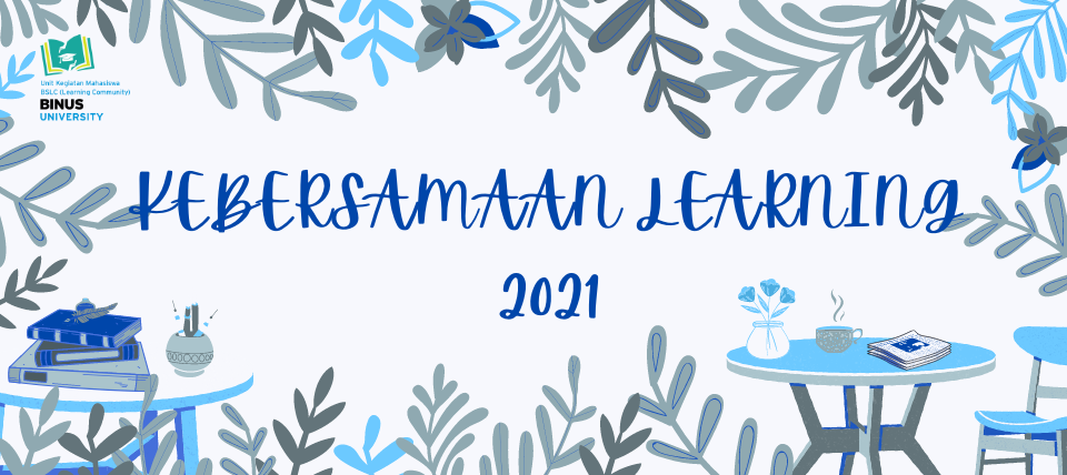 Kebersamaan Learning 2021 – Sharing & Ngobrol Santai