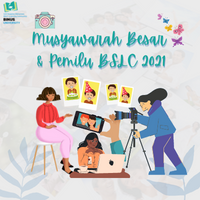MUSYAWARAH BESAR & PEMILU BSLC 2021