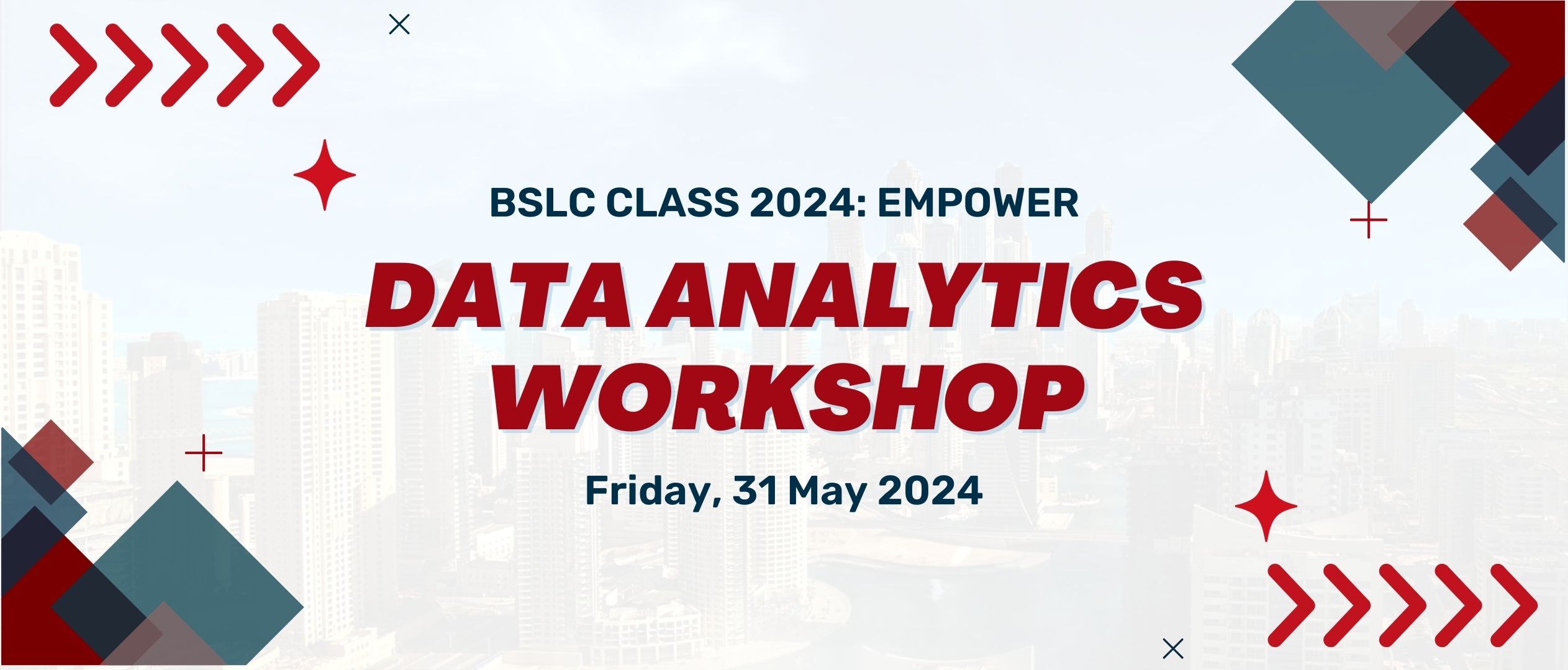 BSLC Class 2024 “Empower: Data Analytics Workshop”