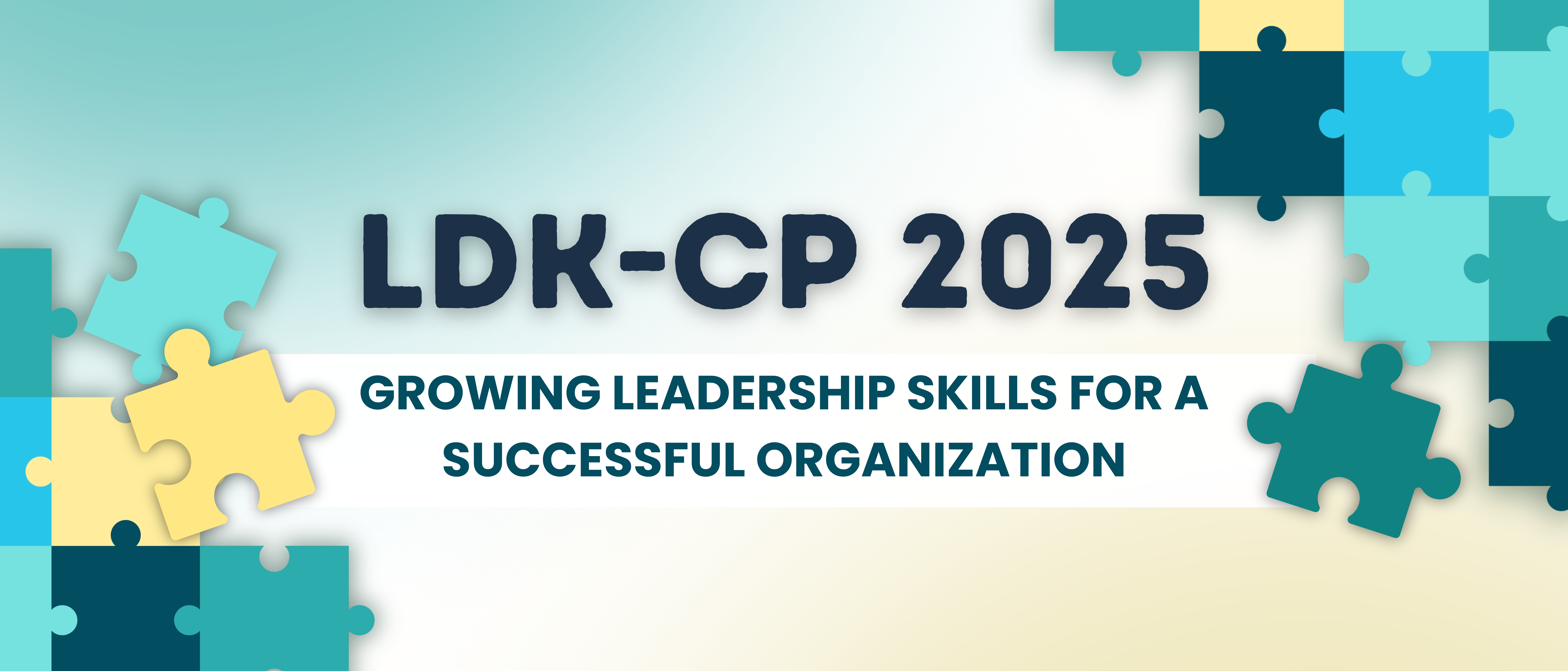BSLC LDK CP 2025: “Growing Leadership Skills for a Successful Organization”