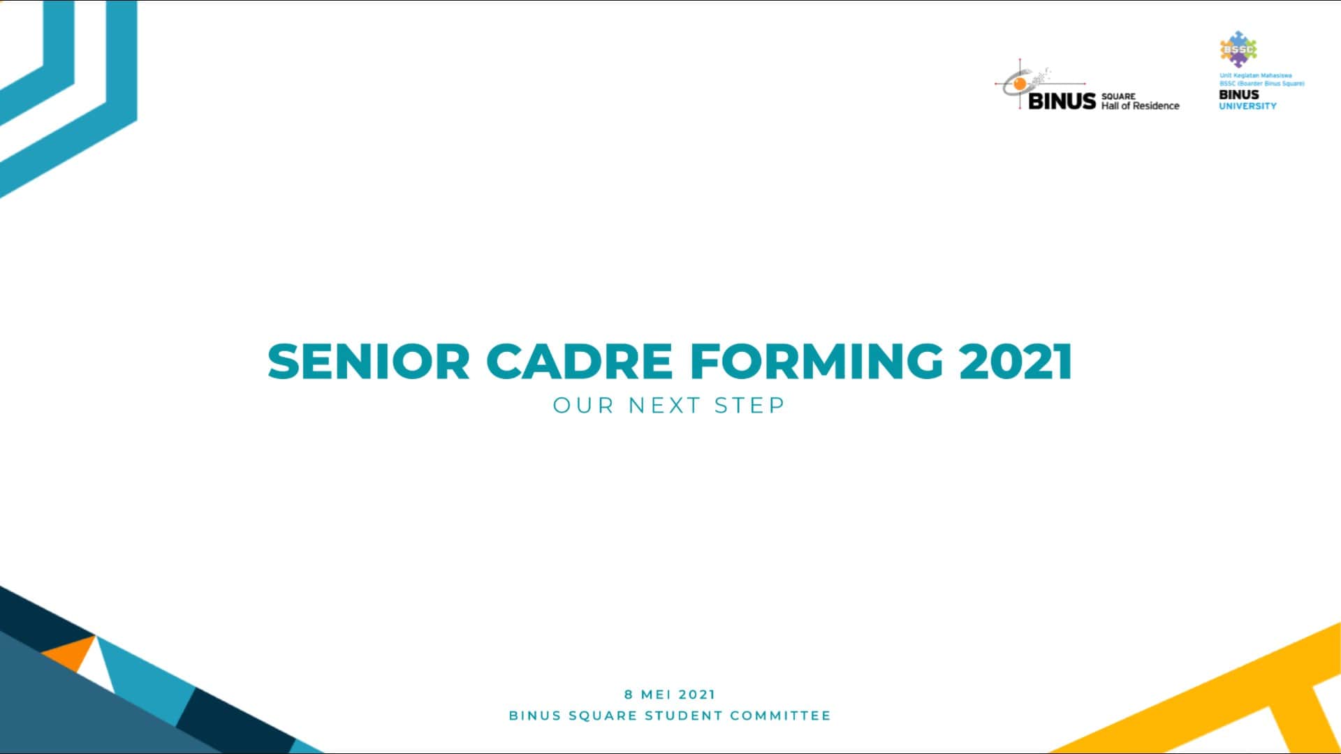 BSSC Senior Cadre Forming 2021 “Our Next Step”