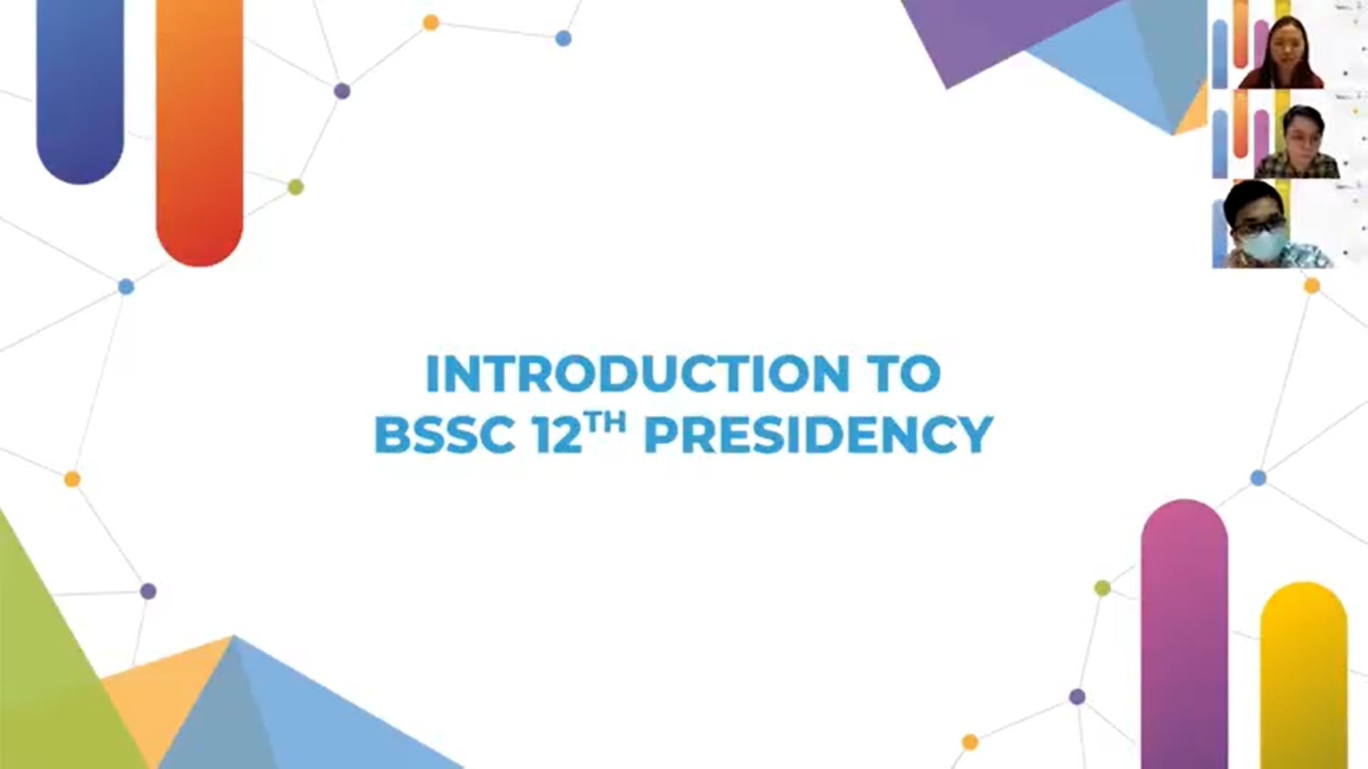 BSSC PRIMARY MEETING III AND INTRODUCTION TO BSSC 12TH PRESIDENCY