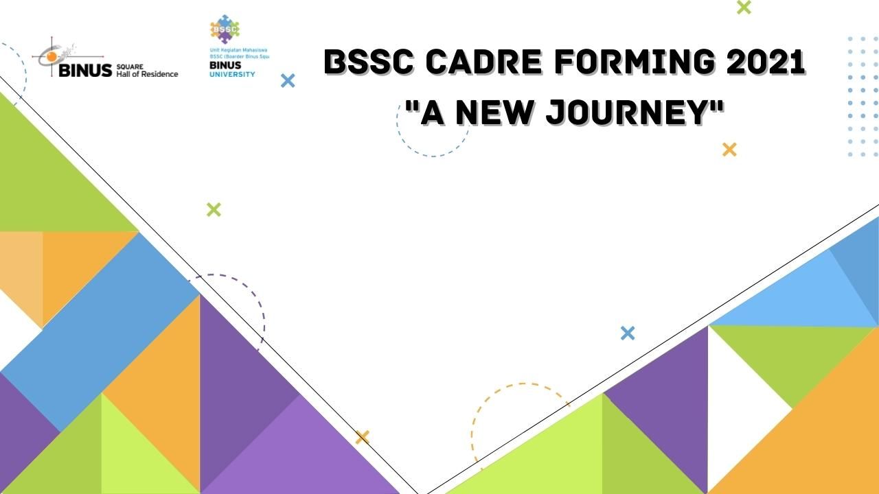 BSSC Cadre Forming 2021 “A New Journey”