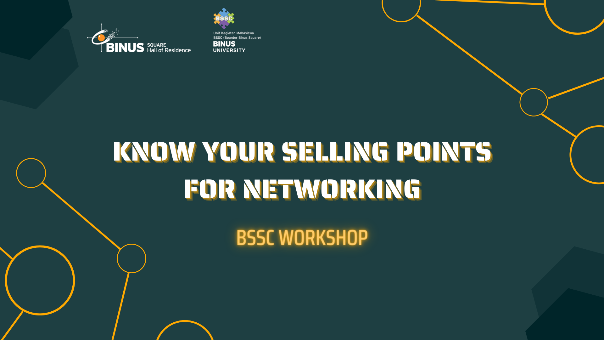 BSSC Workshop “Know Your Selling Points for Networking”