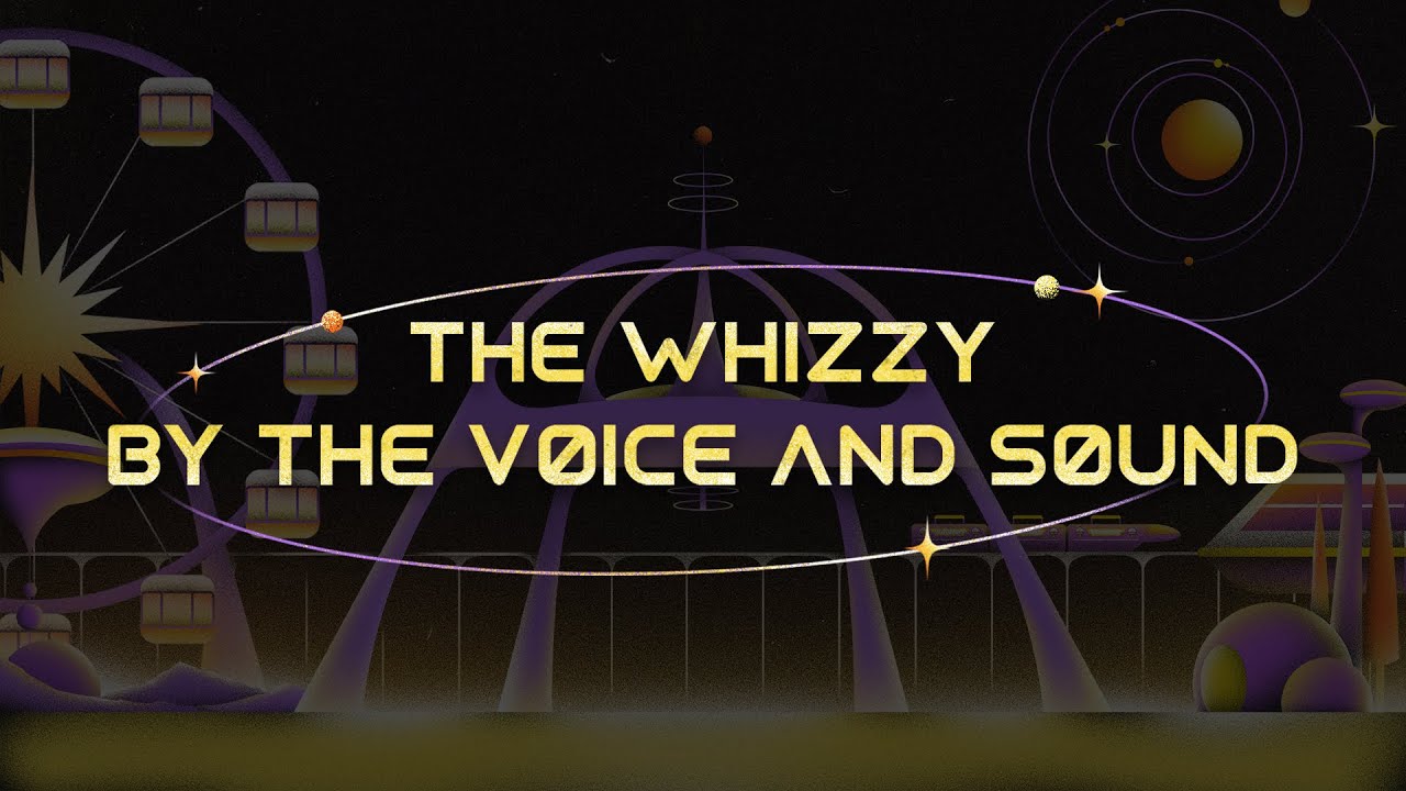 Expo BVoice Radio 2021: The Whizzy by The Voice and Sound
