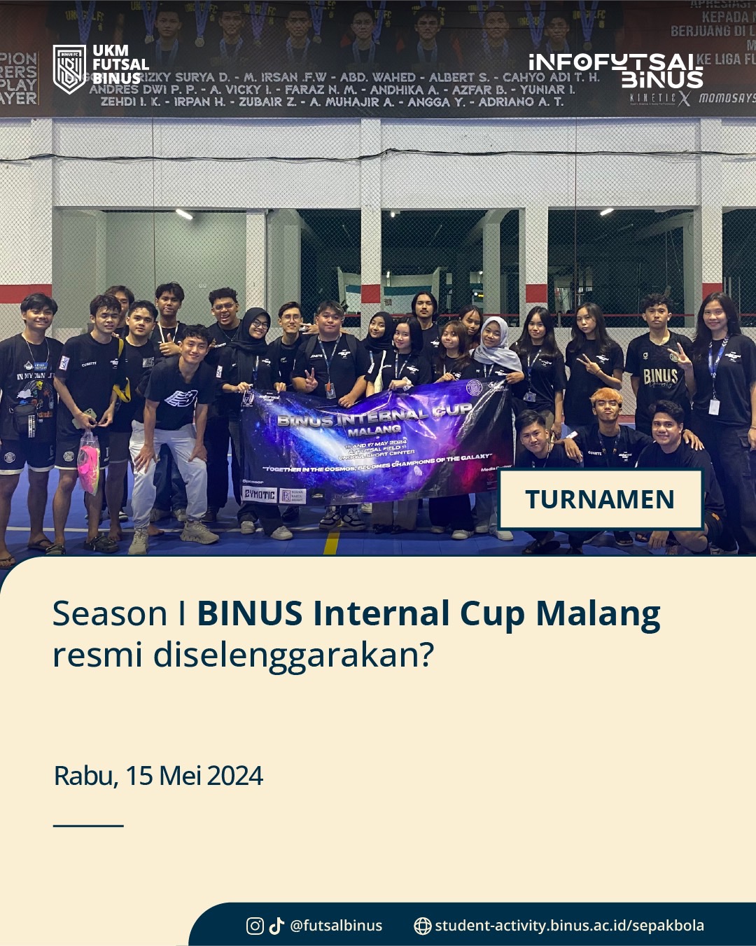 Season I Binus Internal Cup Malang resmi diselenggarakan