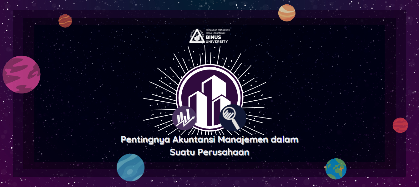 Pentingnya Akuntansi Manajemen dalam Suatu Perusahaan