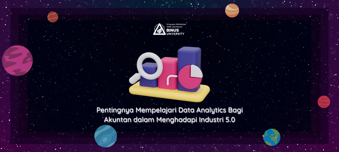 Pentingnya Mempelajari Data Analytics Bagi Akuntan dalam Menghadapi Industri 5.0