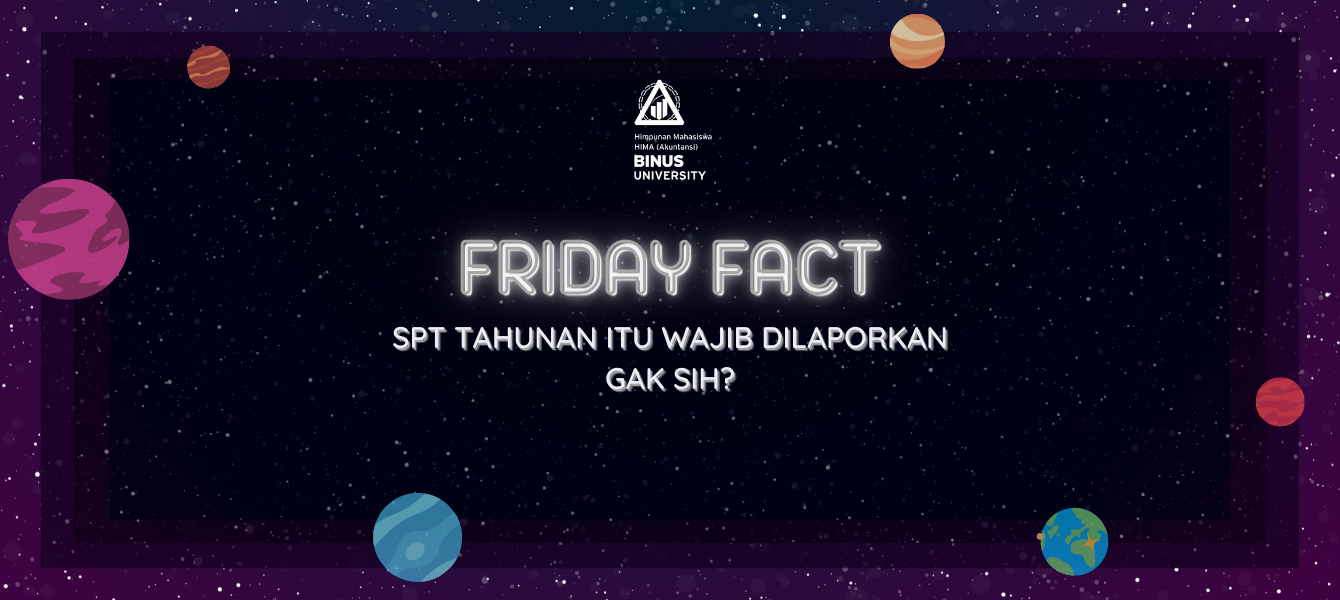 Friday Fact: SPT Tahunan Itu Wajib Dilaporkan Gak Sih?