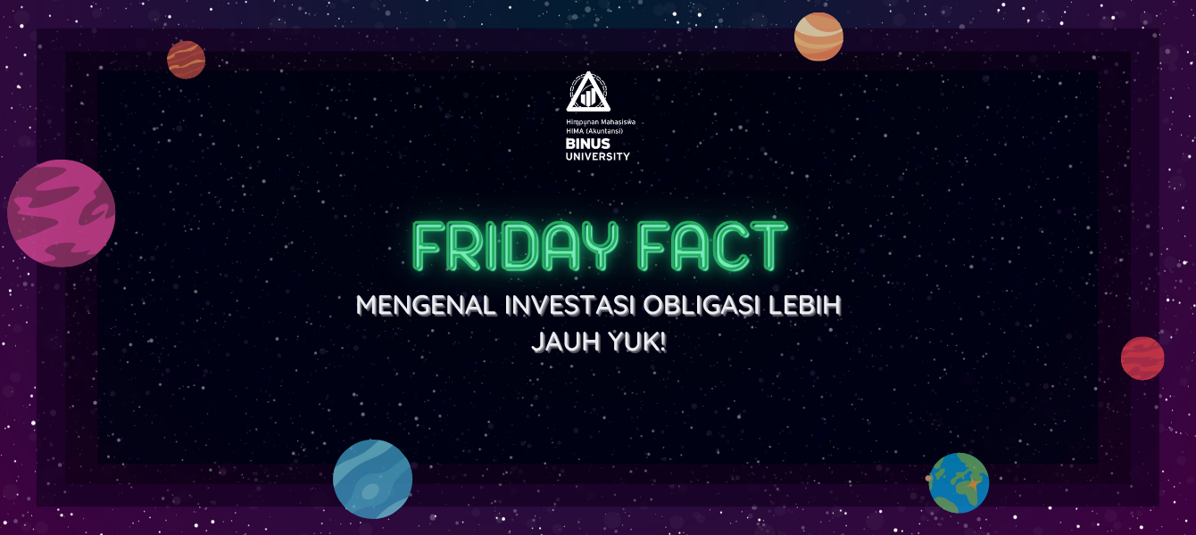 Friday Fact: Mengenal Investasi Obligasi Lebih Jauh Yuk!