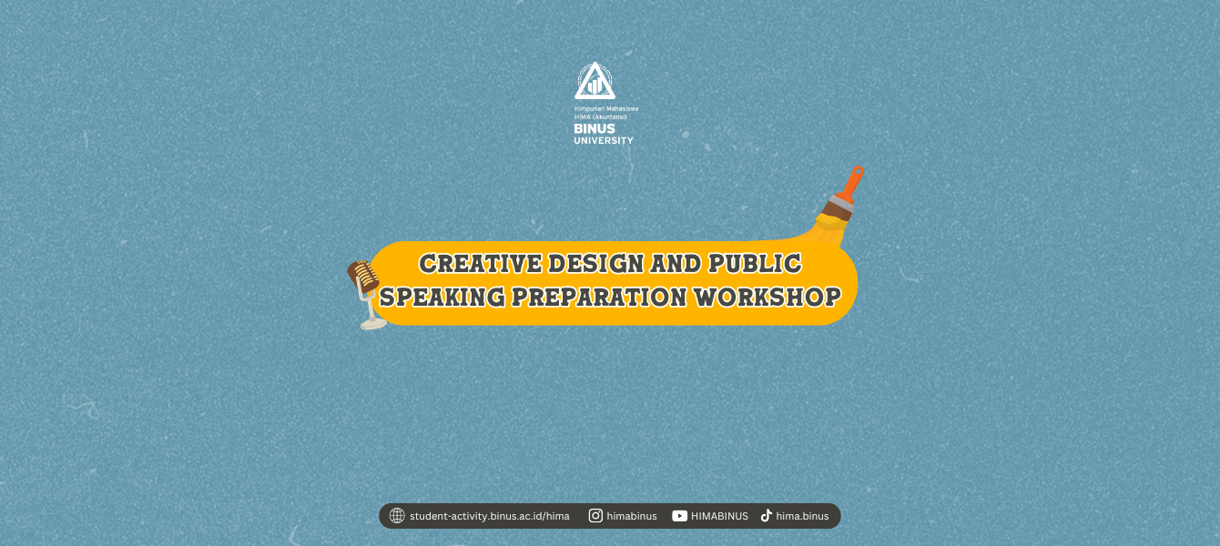 EDUCATION WORKSHOP: CREATIVE DESIGN AND PUBLIC SPEAKING PREPARATION HIMA 2024