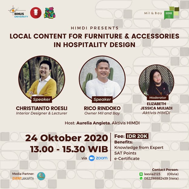 HIMPUNAN MAHASISWA DESAIN INTERIOR BINUS PRESENTS WEBINAR: ‘LOCAL CONTENT FOR FURNITURE & ACCESSORIES IN HOSPITALITY DESIGN’