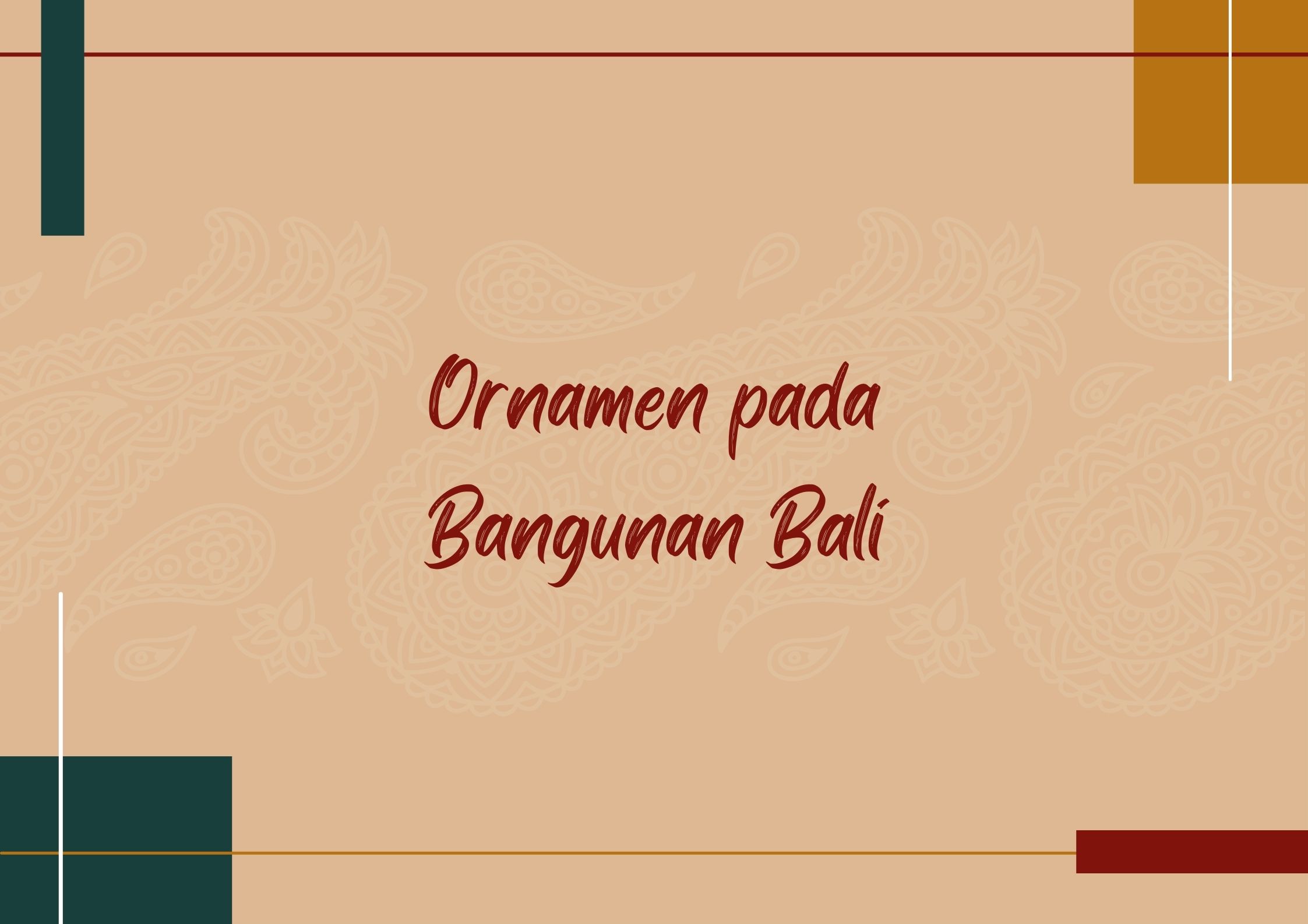 ORNAMEN PADA BANGUNAN BALI