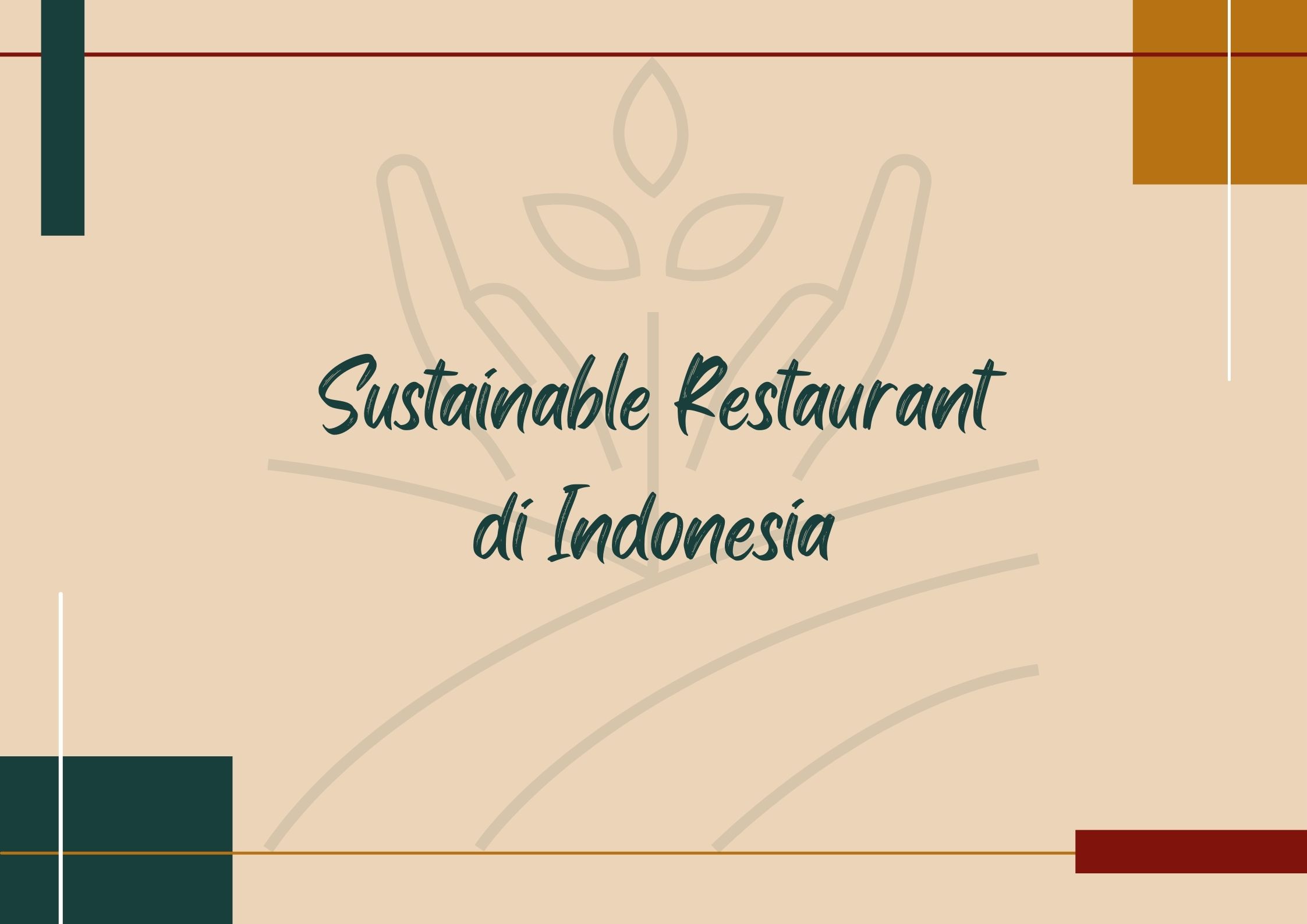 Sustainable Restaurant di Indonesia