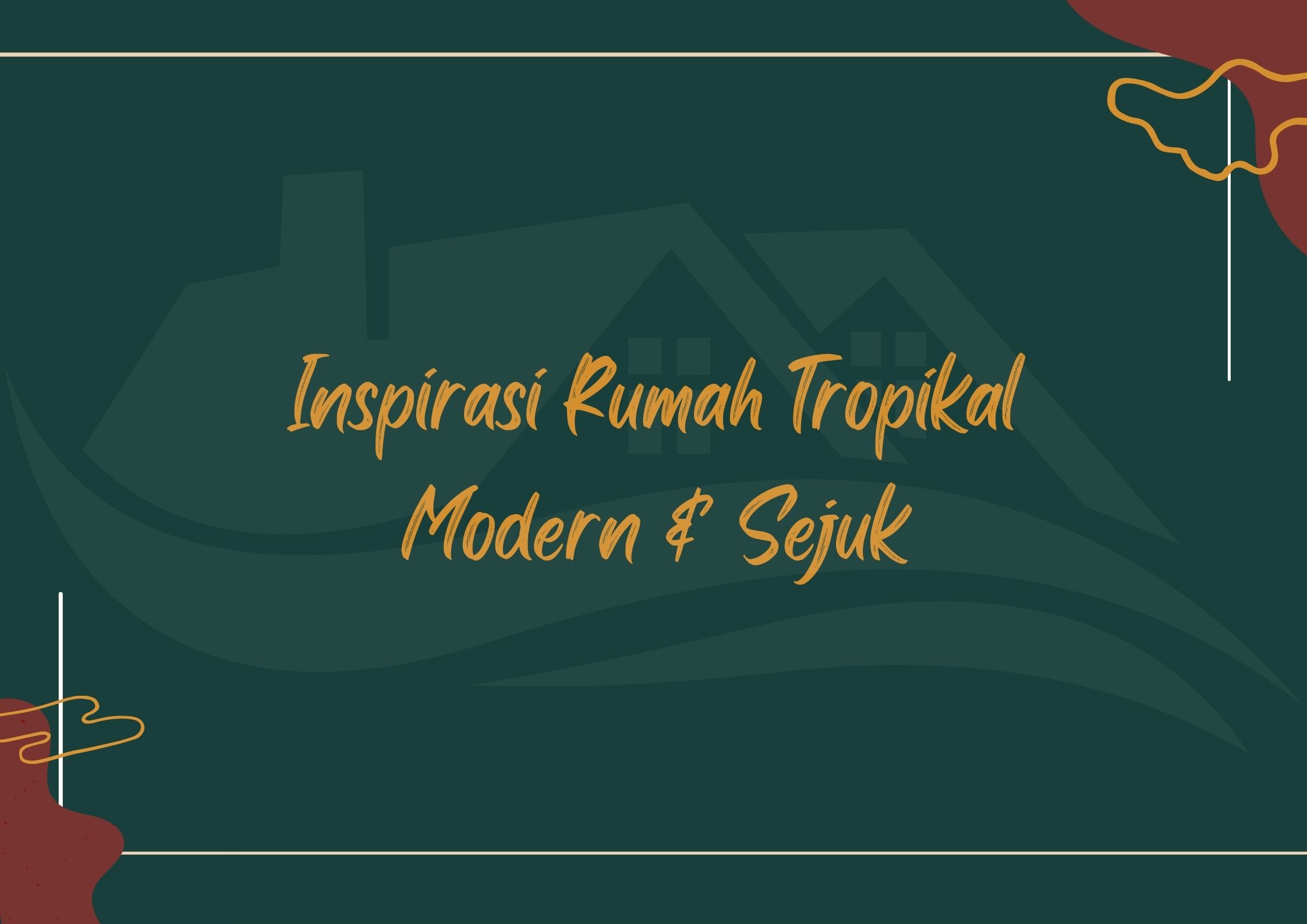 Inspirasi Rumah Tropical Modern dan Sejuk