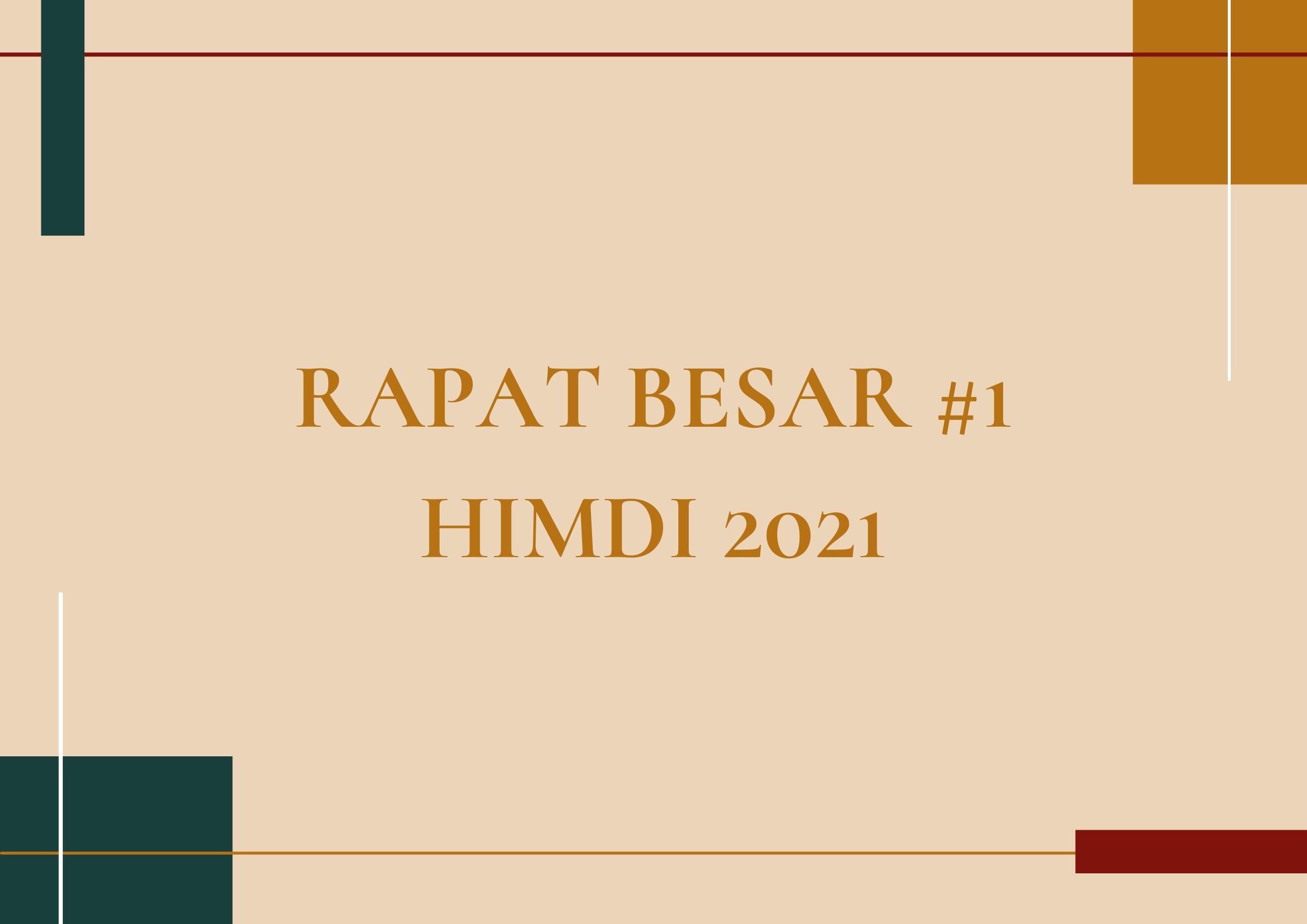Rapat Besar #1 HIMDI 2021