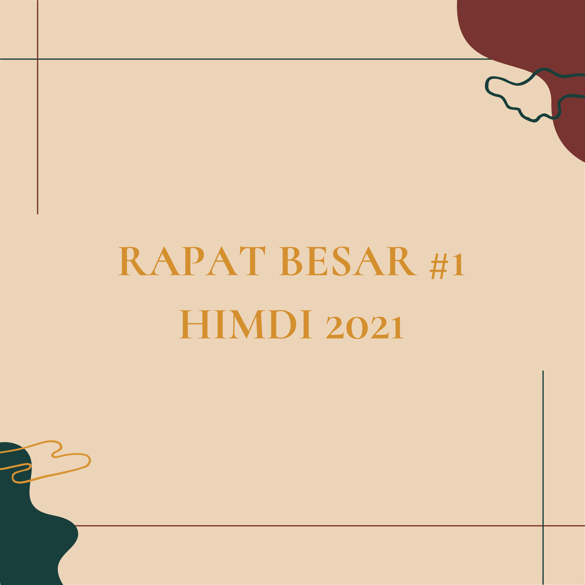 Rapat Besar #1 HIMDI 2021