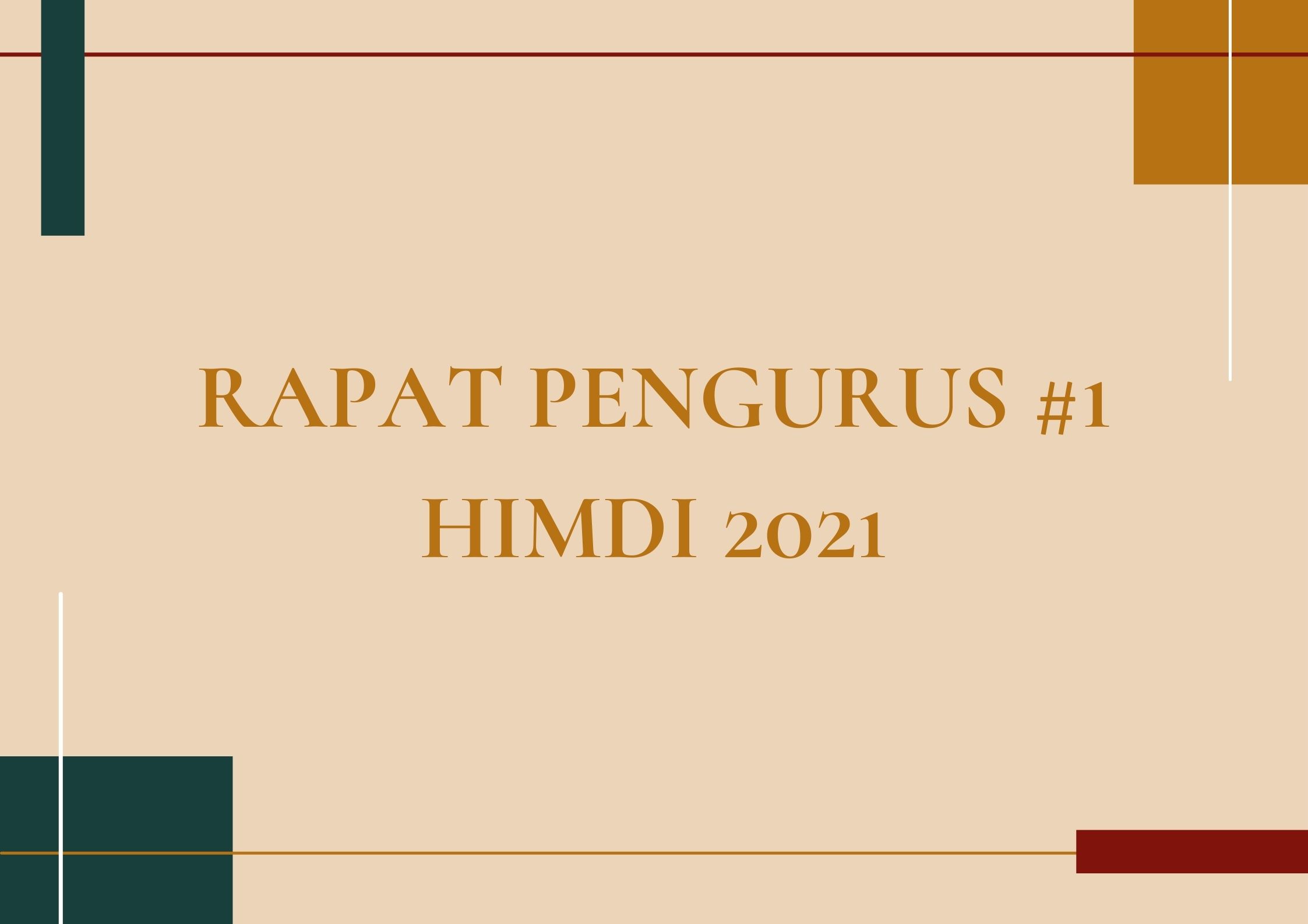 Rapat Pengurus #1 HIMDI 2021