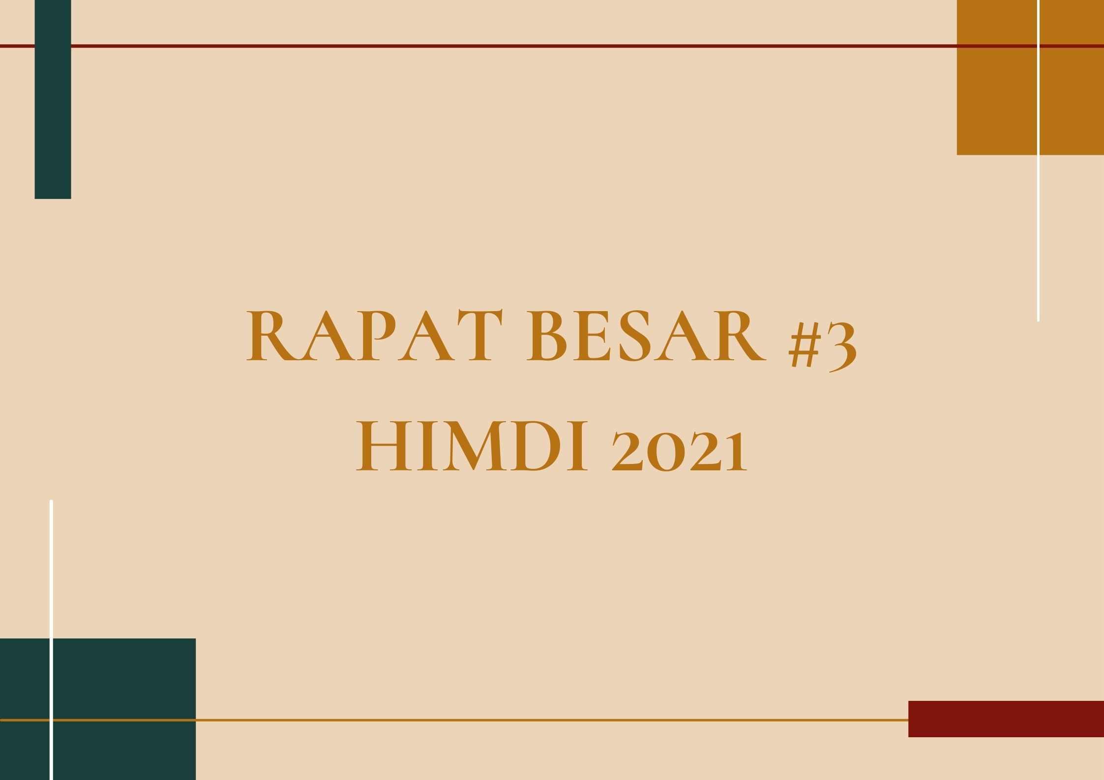 Rapat Besar #3 HIMDI 2021